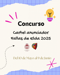 ¡Participa en el Concurso del Cartel Anunciador de las Fallas de Elda 2025!