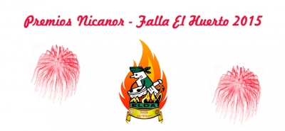 Premios &quot;Nicanor&quot; Falla el Huerto 2015